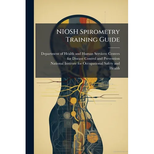 NIOSH Spirometry Training Guide