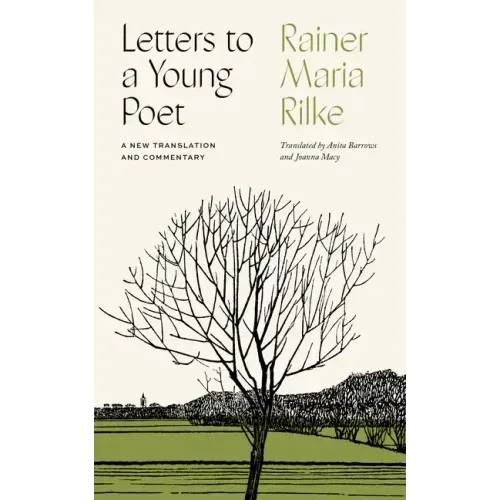 Letters to a Young Poet: A New Translation and Commentary