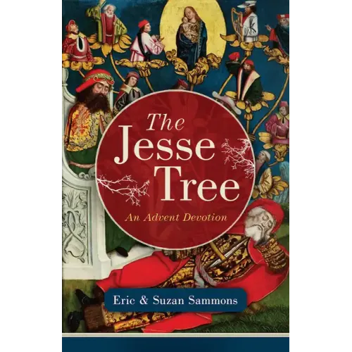 The Jesse Tree: An Advent Devotion