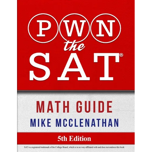 PWN the SAT: Math Guide