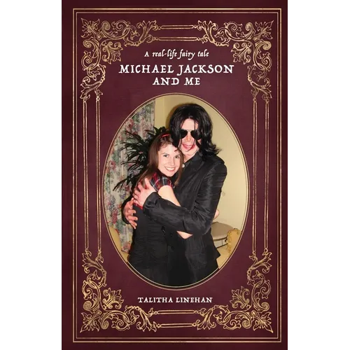A real-life fairy tale: Michael Jackson and me