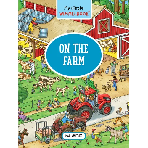 My Little Wimmelbook(r) - On the Farm