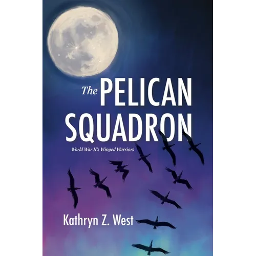 The Pelican Squadron
