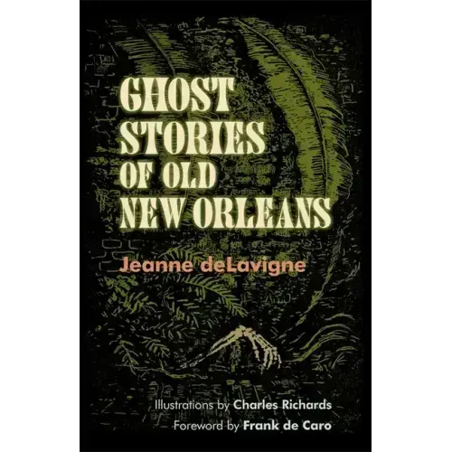 Ghost Stories of Old New Orleans (Revised)