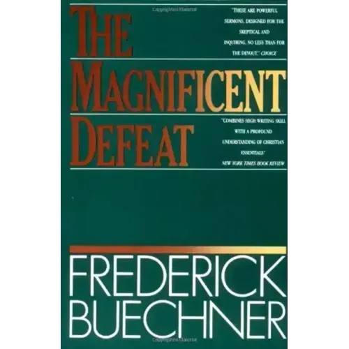 The Magnificent Defeat