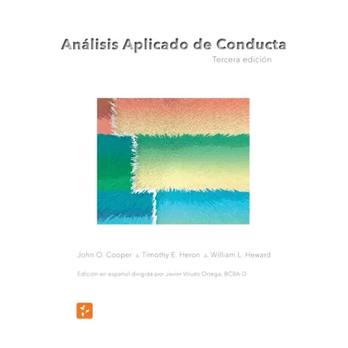 Análisis Aplicado de Conducta, Tercera Edición en Español