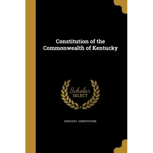 Constitution of the Commonwealth of Kentucky