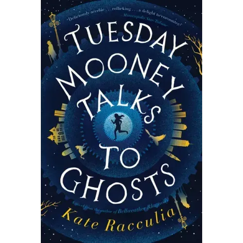 Tuesday Mooney Talks to Ghosts