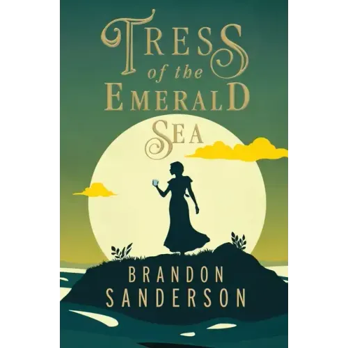 Tress of the Emerald Sea: A Cosmere Novel