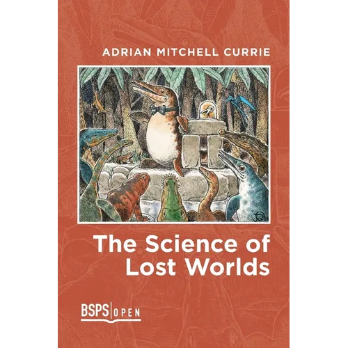 The Science of Lost Worlds