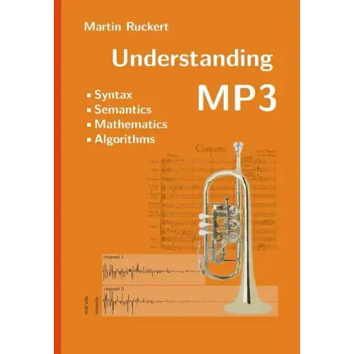 Understanding MP3: Syntax, Semantics, Mathematics, and Algorithms