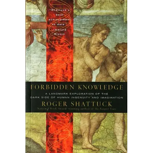 Forbidden Knowledge: From Prometheus to Pornography