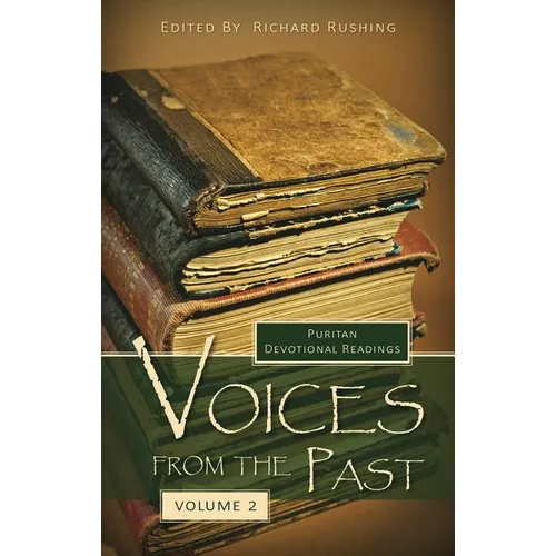 Voices from the Past: Volume 2