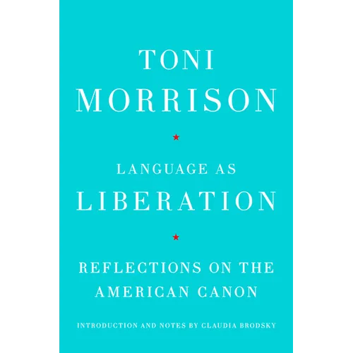 Language as Liberation: Reflections on the American Canon