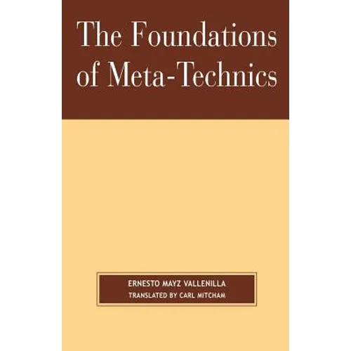 Foundations of Meta-Technics