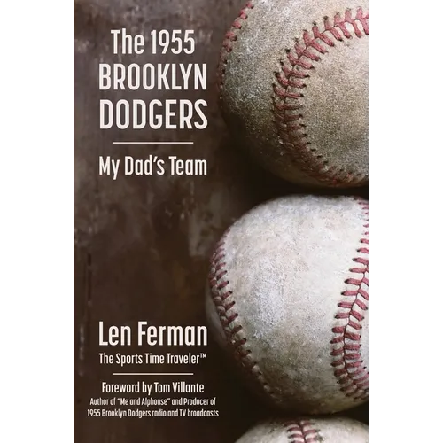 The 1955 Brooklyn Dodgers - My Dad's Team