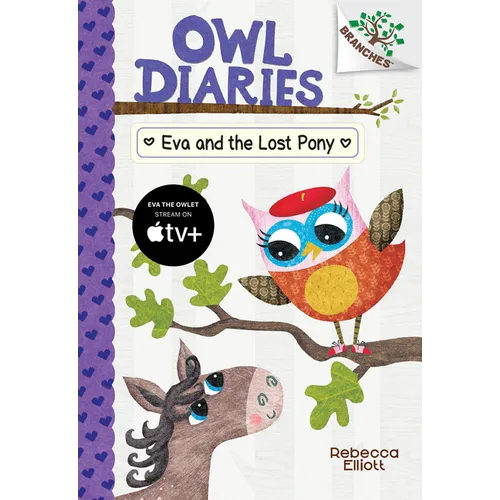 Eva and the Lost Pony: A Branches Book (Owl Diaries #8): Volume 8
