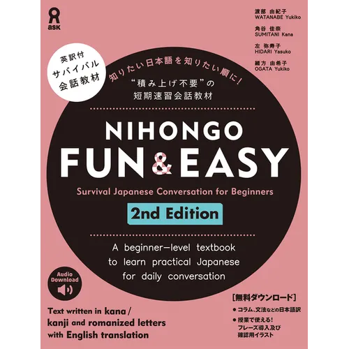 Nihongo Fun & Easy 2nd Edition: Survival Japanese Conversation for Beginners