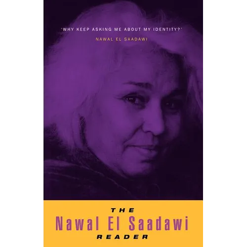 The Nawal El Saadawi Reader
