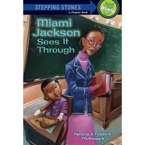 Miami Jackson Sees It Through