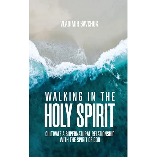 Walking in the Holy Spirit