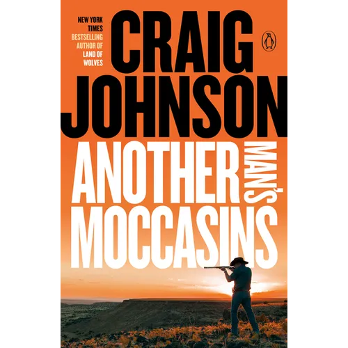 Another Man's Moccasins: A Longmire Mystery