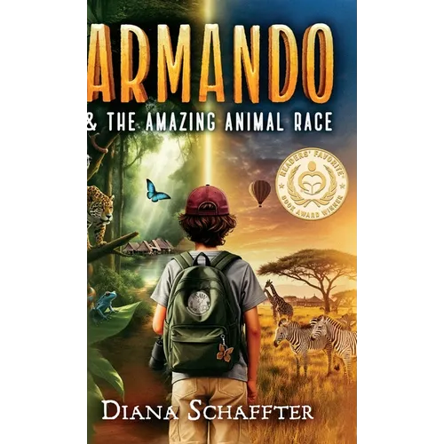 Armando and the Amazing Animal Race: A Heartwarming Middle-Grade Eco-Adventure Mystery