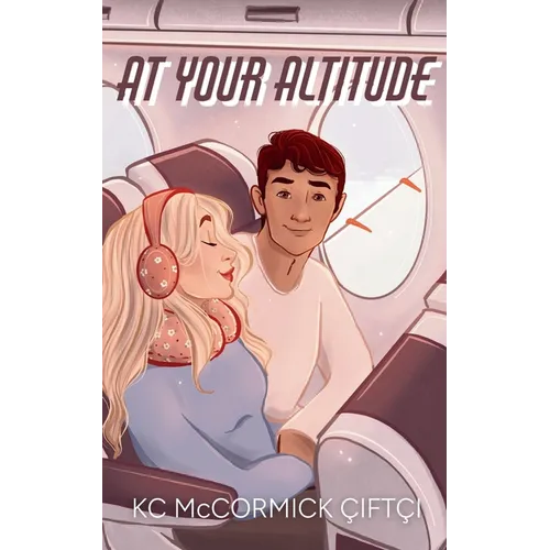 At Your Altitude: A Novella