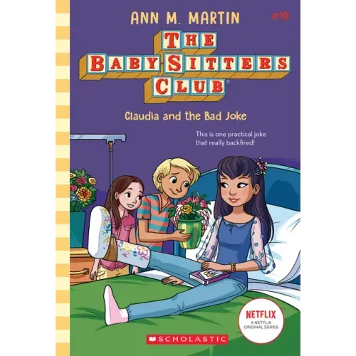 Claudia and the Bad Joke (the Baby-Sitters Club #19)