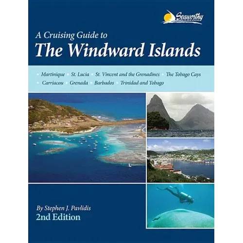 A Cruising Guide to the Windward Islands