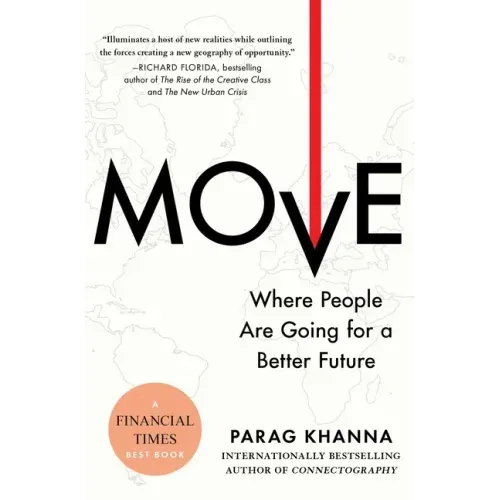 Move: Where People Are Going for a Better Future