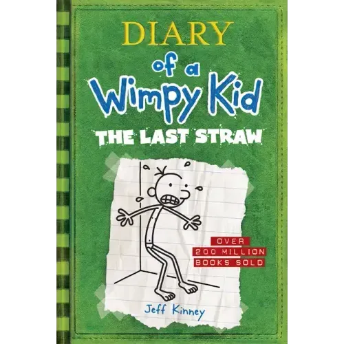 The Last Straw (Diary of a Wimpy Kid #3)