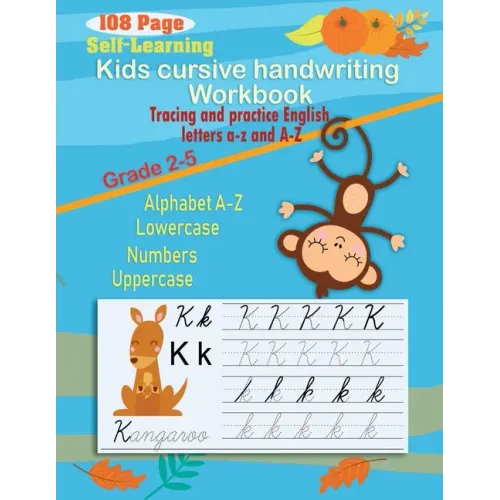 Kids cursive handwriting workbook: Self-Help Beginner cursive handwriting workbook for kids (Cursive number and letter)-cursive handwriting kindergart