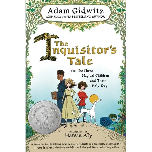 The Inquisitor's Tale: Or, the Three Magical Children and Their Holy Dog