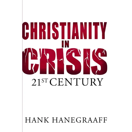 The Christianity in Crisis: The 21st Century