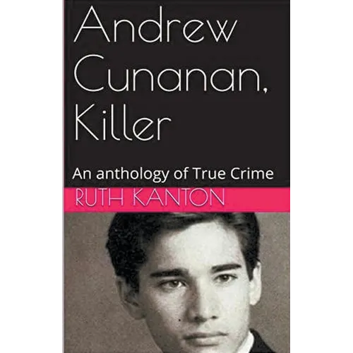 Andrew Cunanan, Killer