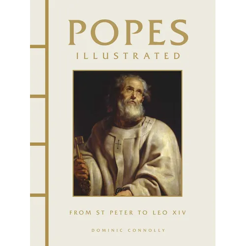 Popes Illustrated: From St Peter to Leo XIV