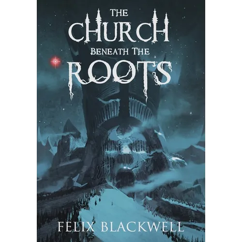 The Church Beneath the Roots