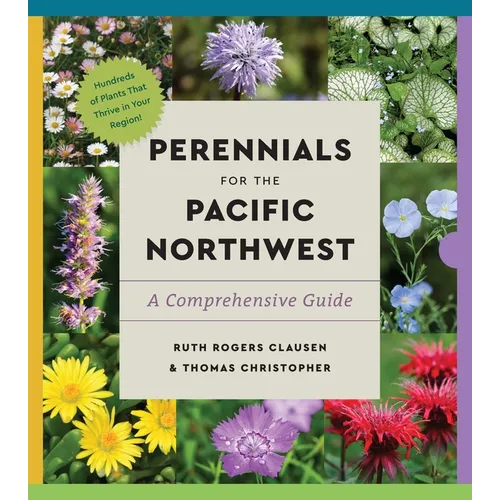 Perennials for the Pacific Northwest: A Comprehensive Guide