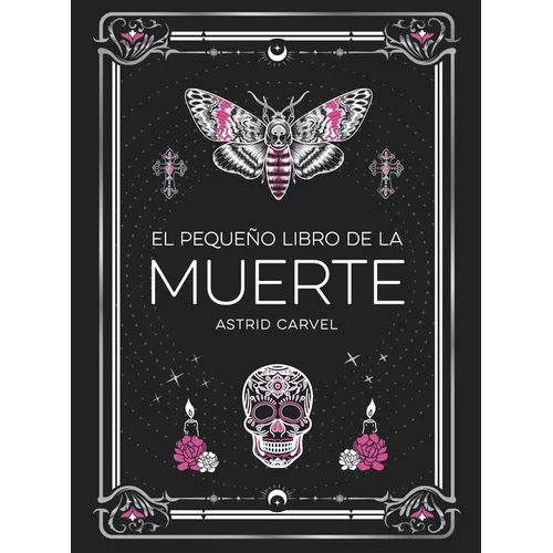 El Pequeño Libro de la Muerte (the Little Book of Death Spanish Edition)