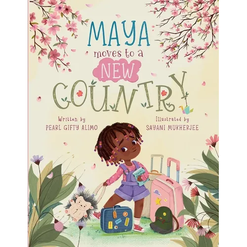 Maya Moves to a New Country