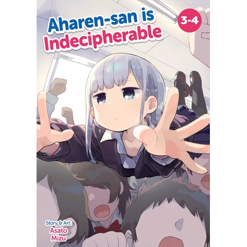 Aharen-San Is Indecipherable (Omnibus) Vol. 3-4