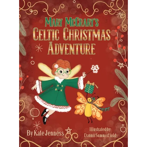 Mary McCrary's Celtic Christmas Adventure