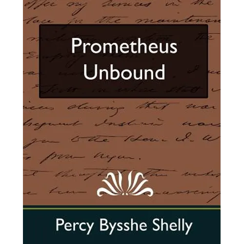 Prometheus Unbound (New Edition)