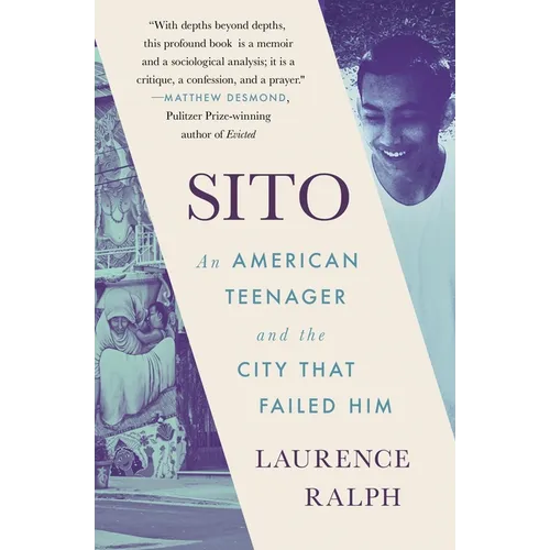 Sito: An American Teenager and the City That Failed Him