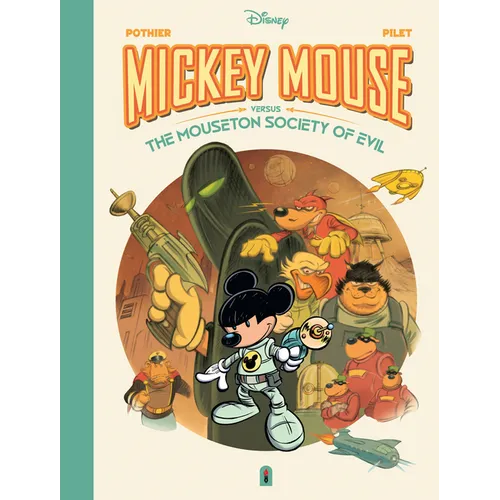 Walt Disney's Mickey Mouse Versus the Mouseton Society of Evil