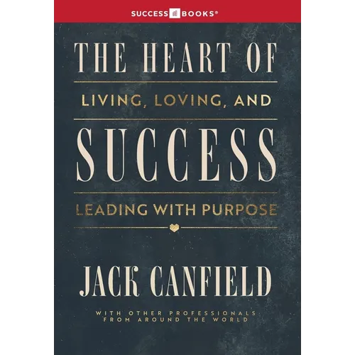 The Heart of Success
