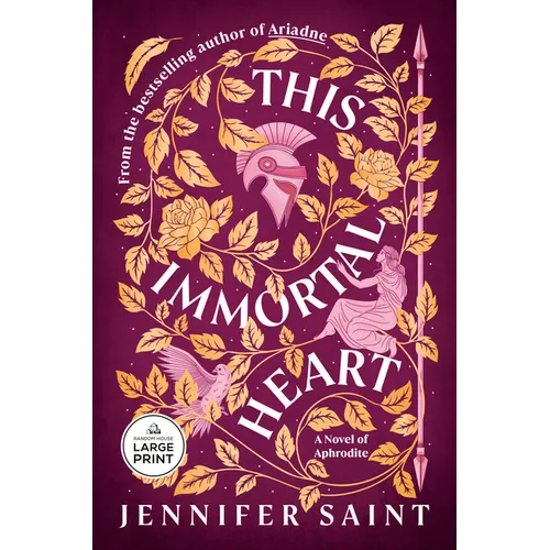 This Immortal Heart: A Novel of Aphrodite