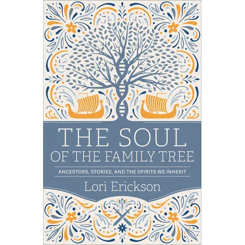 The Soul of the Family Tree