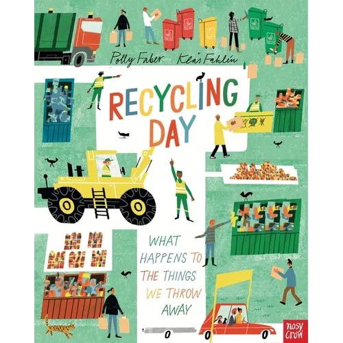 Recycling Day: What Happens to the Things We Throw Away